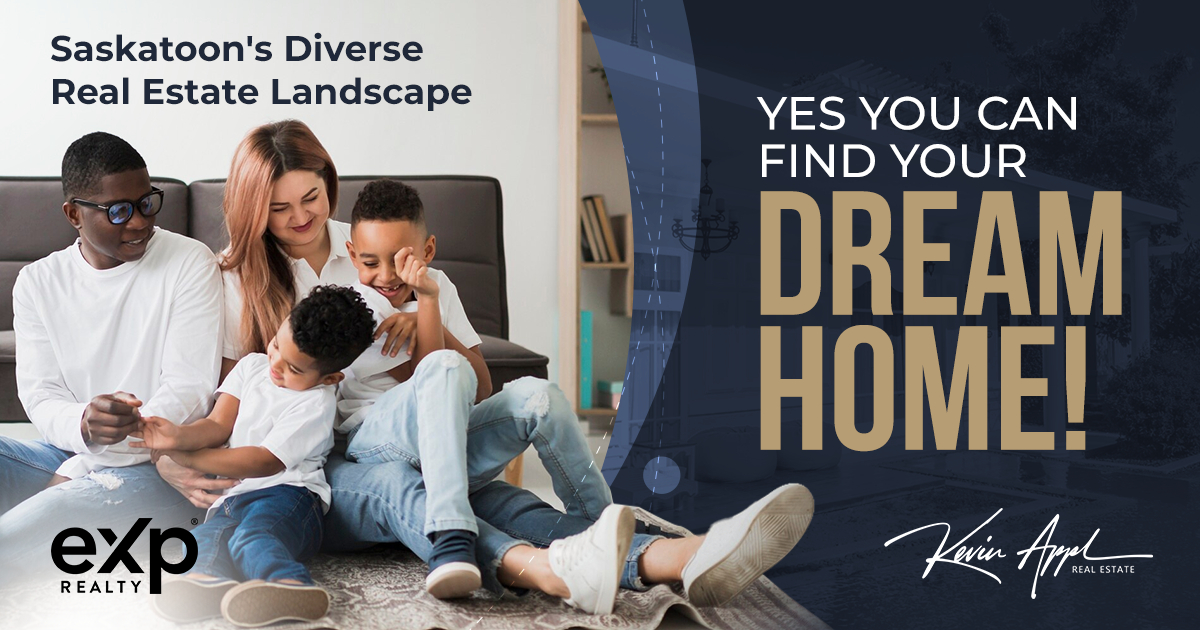 Saskatoon's Diverse Real Estate Landscape: Finding Your Dream Home